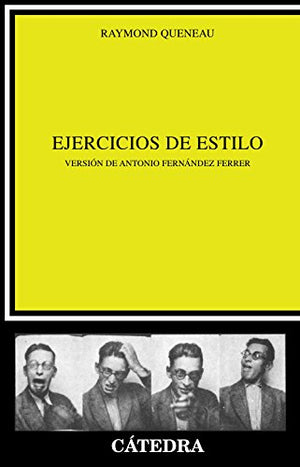 Ejercicios de estilo/ Style Exercises: Version de Antonio Fernandez Ferrer/ Antonio Fernandez Ferrer Version