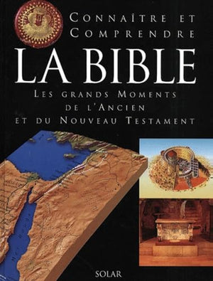 Connaître et comprendre la Bible