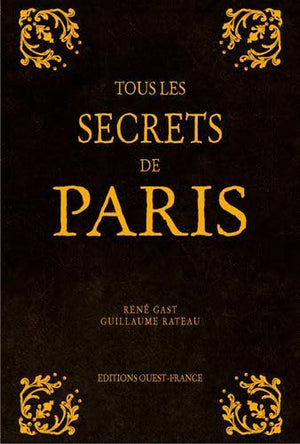 Tous les secrets de Paris