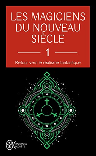 Les magiciens du nouveau siècle