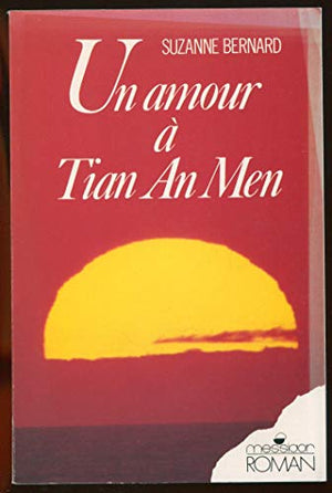 Un amour à Tian An Men