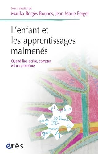 L'enfant et les apprentissages malmenés