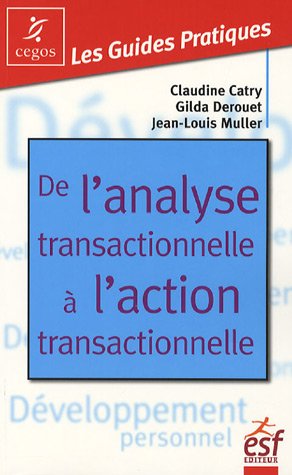 De l'analyse transactionnelle a l'action transactionnelle ned