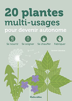 20 plantes multi-usages pour devenir autonome