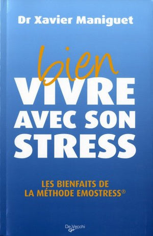 Bien vivre avec son stress