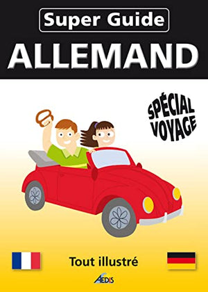 Super Guide allemand: Spécial voyage