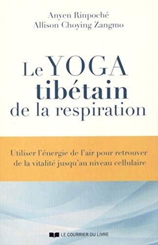 Le yoga tibétain de la respiration