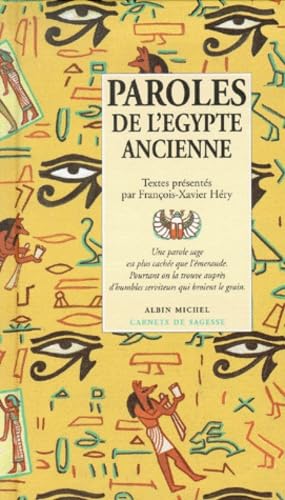 Paroles de l'Egypte ancienne