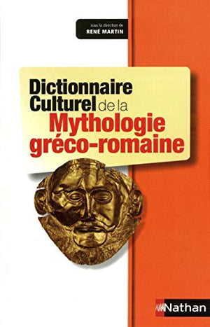 Dictionnaire culturel: la mythologie greco-romaine