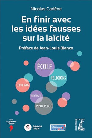 En finir avec les idées fausses sur la laïcité