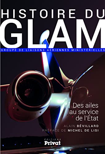 Histoire du GLAM (Groupe de liaisons aériennes ministérielles)