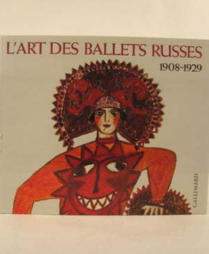 L'Art des ballets russes à Paris