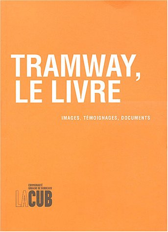 Tramway, le livre