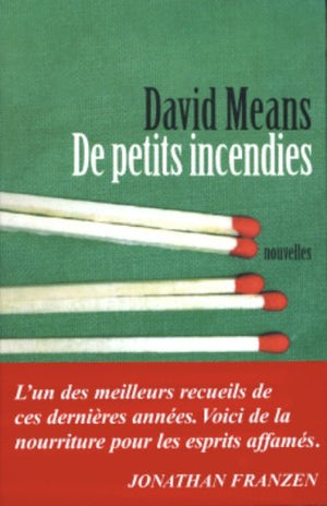 De petits incendies