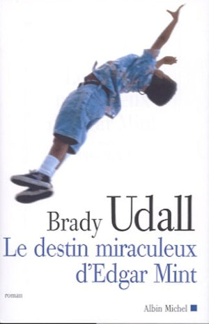 Le Destin miraculeux d'Edgar Mint