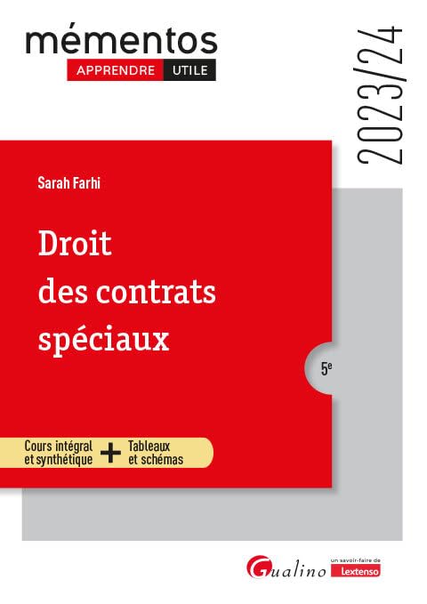 Droit des contrats spéciaux: Cours intégral et synthétique + Tableaux et schémas (2023-2024)
