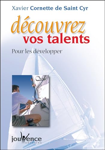 Découvrez vos talents: pour les développer