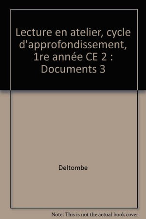 Lecture en atelier, cycle d'approfondissement, 1re année CE 2