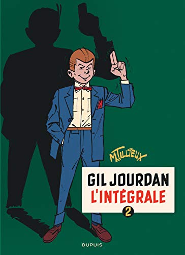 Gil Jourdan - L'Intégrale - Tome 2 - Gil Jourdan - L'Intégrale - tome 2