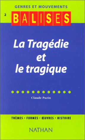 La Tragédie et le Tragique