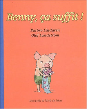 Benny, ça suffit !