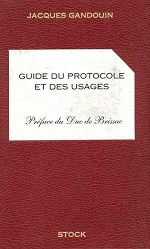 Guide du protocole et des usages : 5ème édition