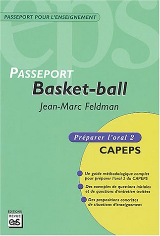Basket-ball: Préparer l'oral 2 CAPEPS