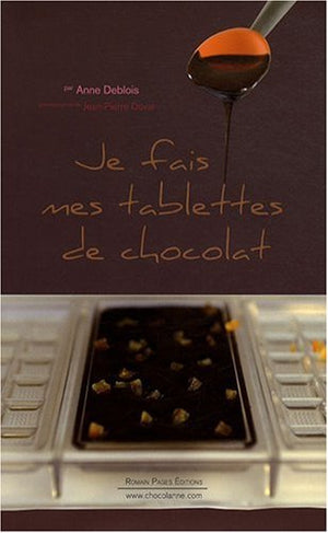 Je fais mes tablettes de chocolat