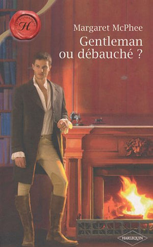 Gentleman ou débauché ?