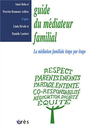 Guide du médiateur familial
