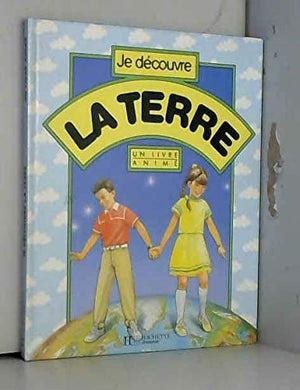 Je découvre la terre