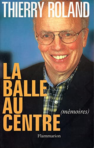 Balle au centre