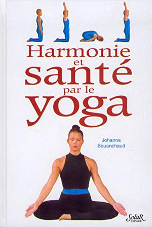 Harmonie et santé par le yoga