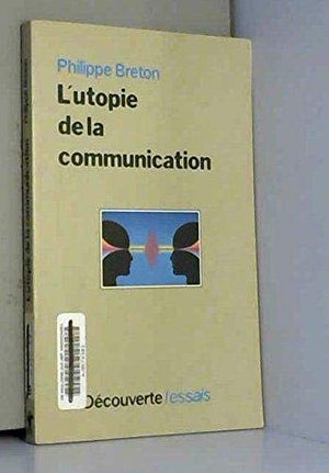 L'utopie de la communication