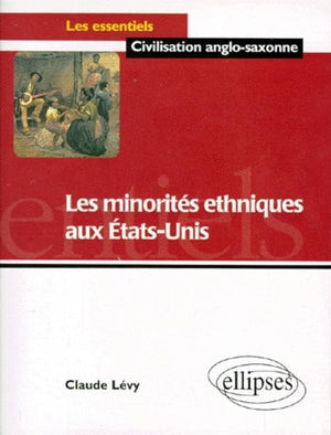 Les minorités éthniques aux États-Unis