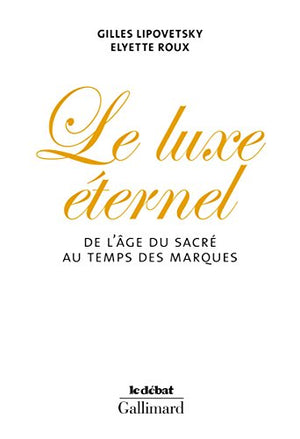 Le Luxe éternel