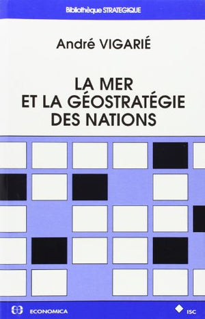 La mer et la géostratégie des nations