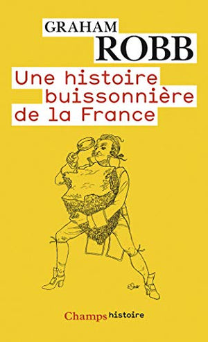 Une histoire buissonnière de la France