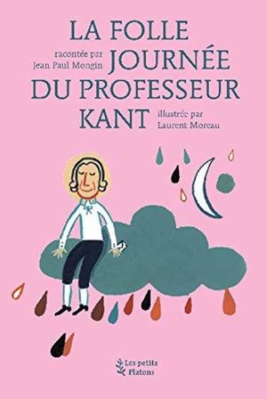 La folle journée du professeur Kant