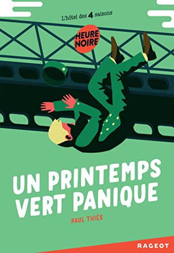 Un printemps vert panique