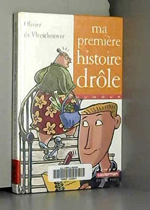 Ma première histoire drôle