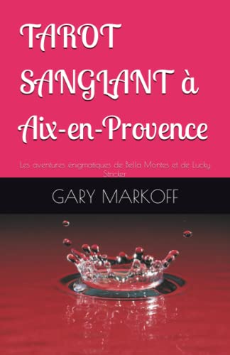 Tarot Sanglant à Aix-en-Provence