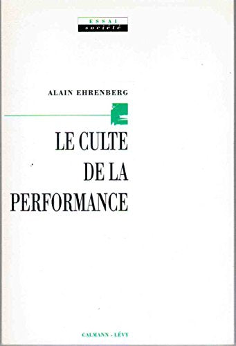 Le Culte de la performance