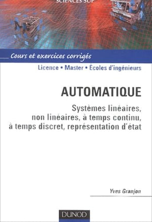 Automatique : Cours et exercices corrigés