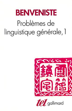 Problèmes de linguistique générale (Tome 1)