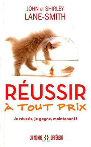 Reussir a tout prix