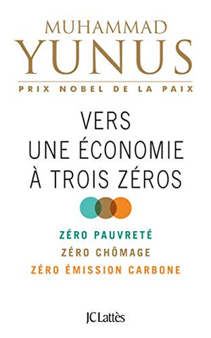 Vers une économie à trois zéros