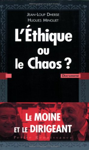 L'éthique ou le chaos ?