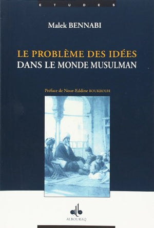 Le problème des idées dans le monde musulman