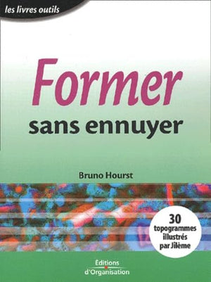 Former sans ennuyer